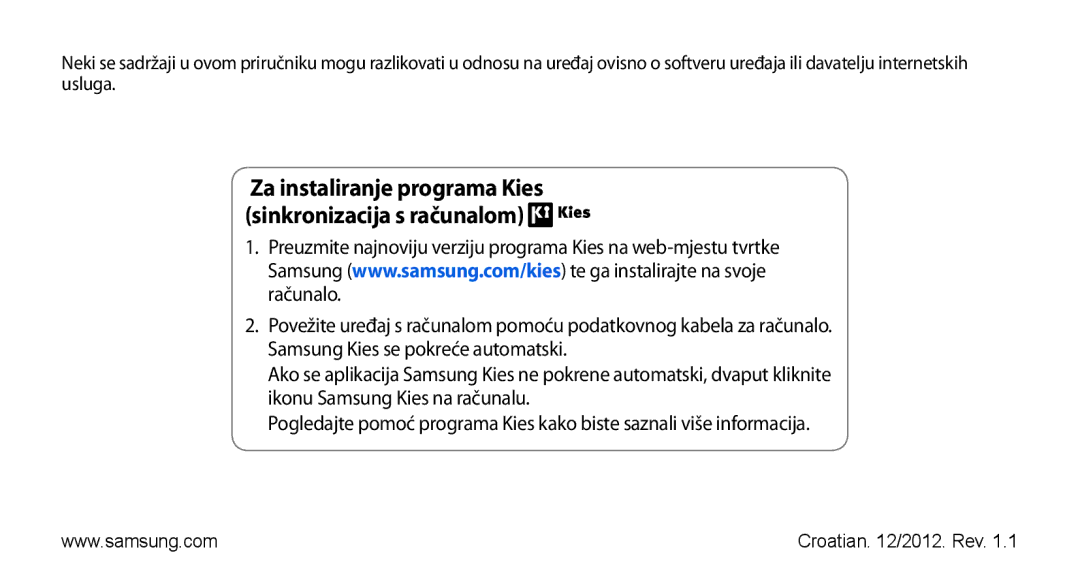 Samsung GT-S5570EGATRA, GT-S5570AAAVIP, GT-S5570AAATWO manual Za instaliranje programa Kies sinkronizacija s računalom 