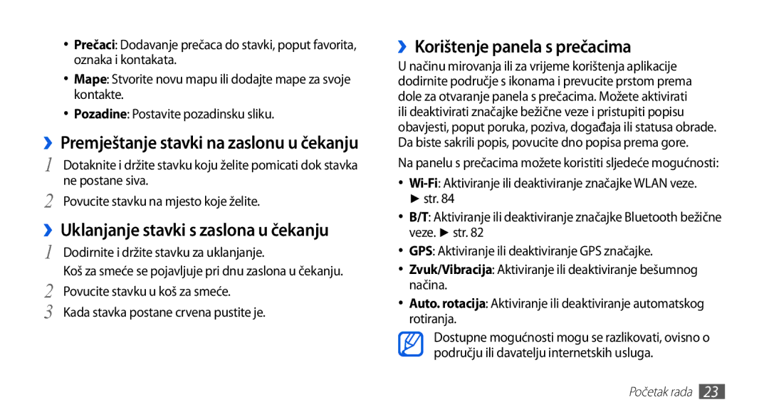 Samsung GT2S5570EGACRG, GT-S5570AAAVIP manual ››Korištenje panela s prečacima, ››Uklanjanje stavki s zaslona u čekanju 