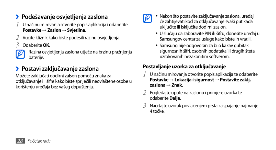 Samsung GT-S5570AAACRG ››Podešavanje osvjetljenja zaslona, ››Postavi zaključavanje zaslona, Postavke → Zaslon → Svjetlina 