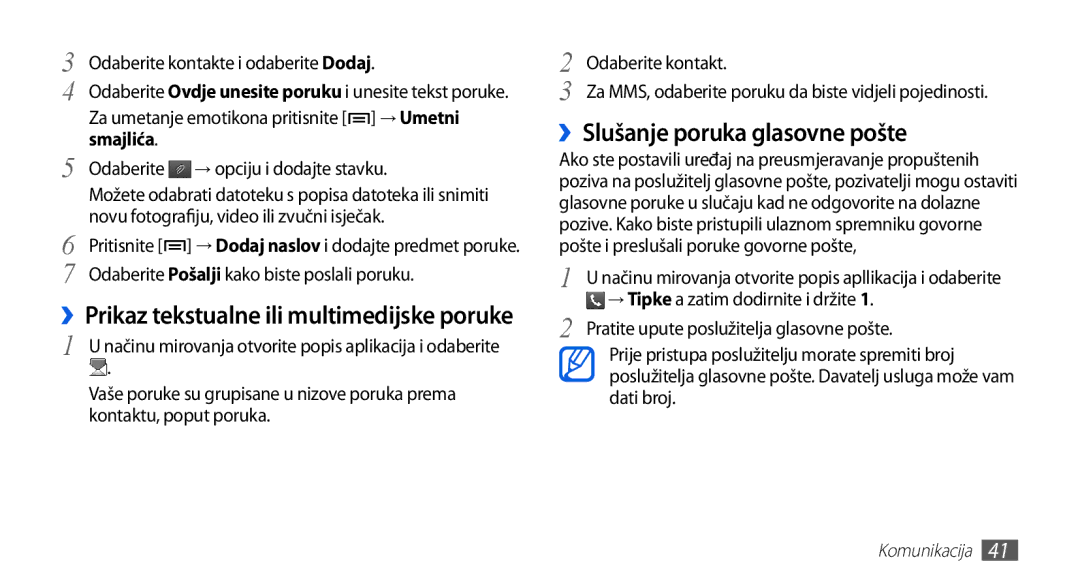 Samsung GT-S5570MAABON, GT-S5570AAAVIP manual ››Slušanje poruka glasovne pošte, ››Prikaz tekstualne ili multimedijske poruke 