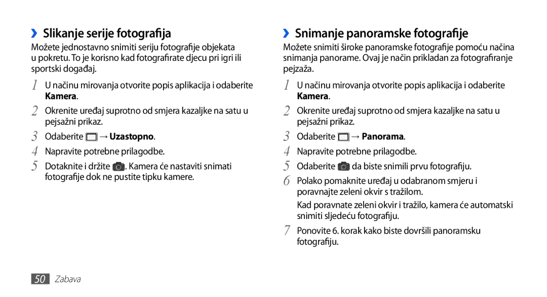 Samsung GT2S5570CWATRA manual ››Slikanje serije fotografija, ››Snimanje panoramske fotografije, → Uzastopno, → Panorama 