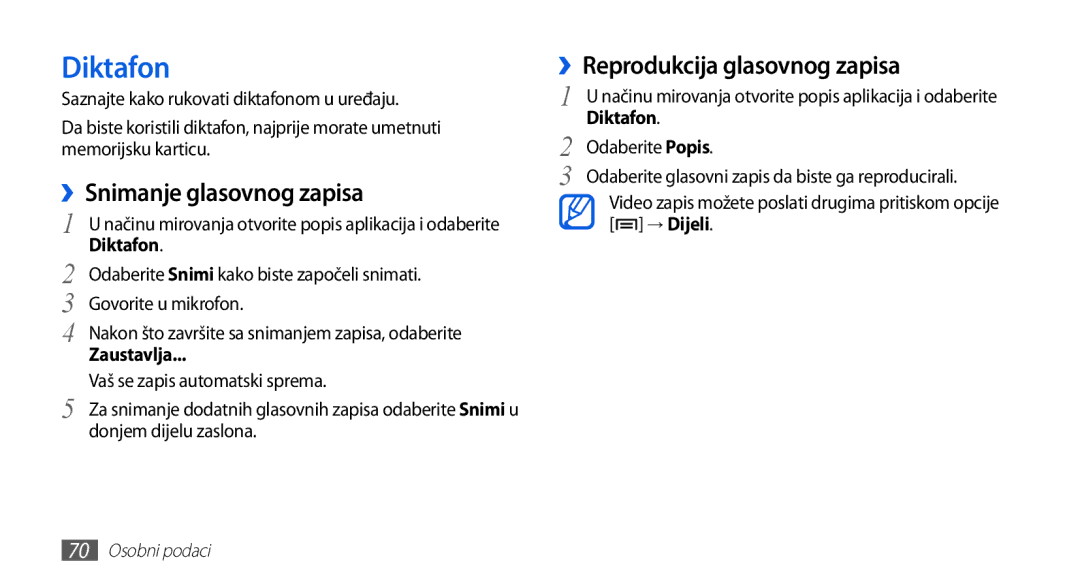 Samsung GT-S5570EGAVIP, GT-S5570AAAVIP Diktafon, ››Snimanje glasovnog zapisa, ››Reprodukcija glasovnog zapisa, Zaustavlja 