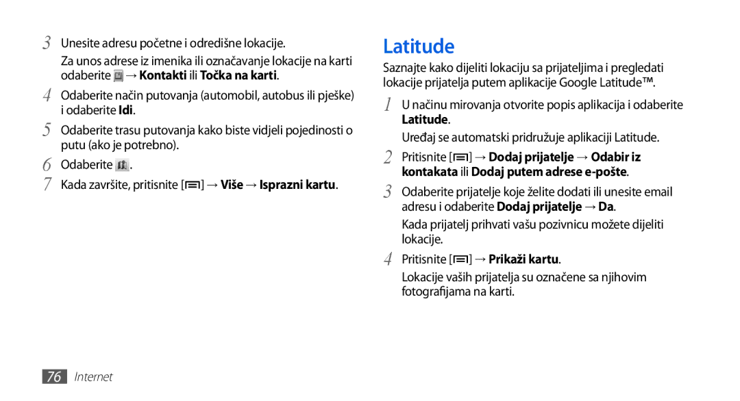 Samsung GT-S5570AAATWO manual Latitude, Odaberite → Kontakti ili Točka na karti, Pritisnite → Dodaj prijatelje → Odabir iz 