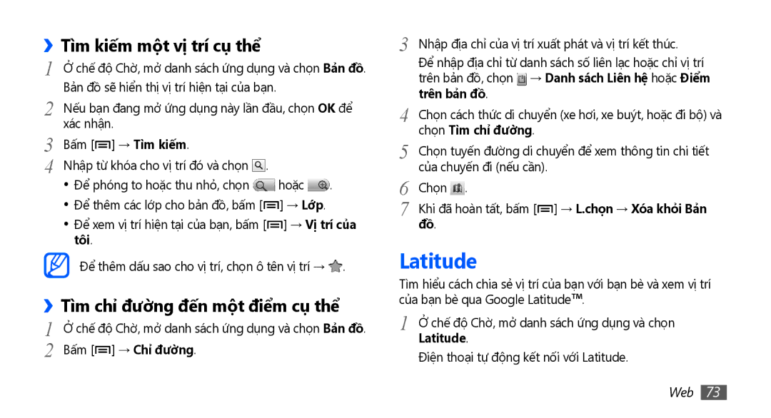 Samsung GT-S5570EGAXXV manual Latitude, Tì̀m kiếm một vị trí cụ thể, ››Tì̀m chỉ đường đến một điểm cụ thể, Trên bản đô 