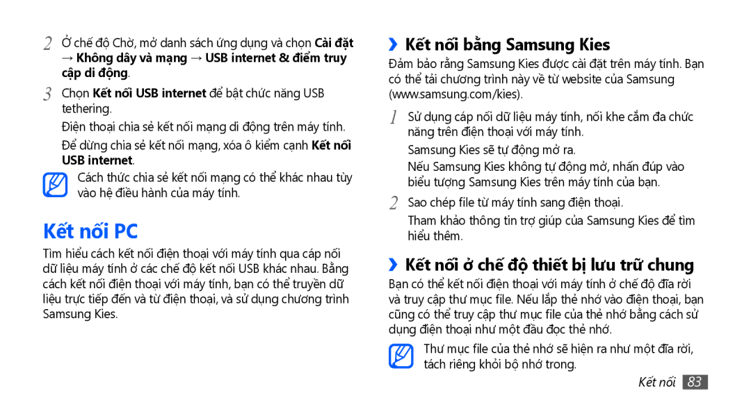 Samsung GT-S5570EGAXXV Kết nối PC, ››Kết nối bằ̀ng Samsung Kies, ››Kết nối ở chế độ thiết bị lưu trữ chung, Câp di đông 