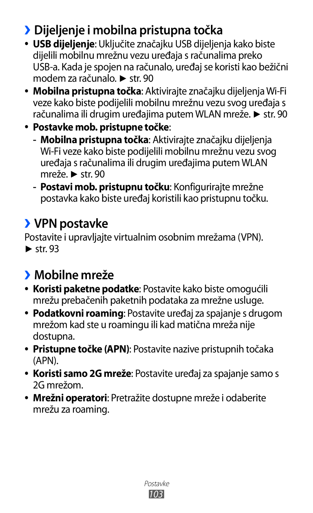 Samsung GT2S5570CWITRA, GT-S5570AAITWO manual ››Dijeljenje i mobilna pristupna točka, ››VPN postavke, ››Mobilne mreže 