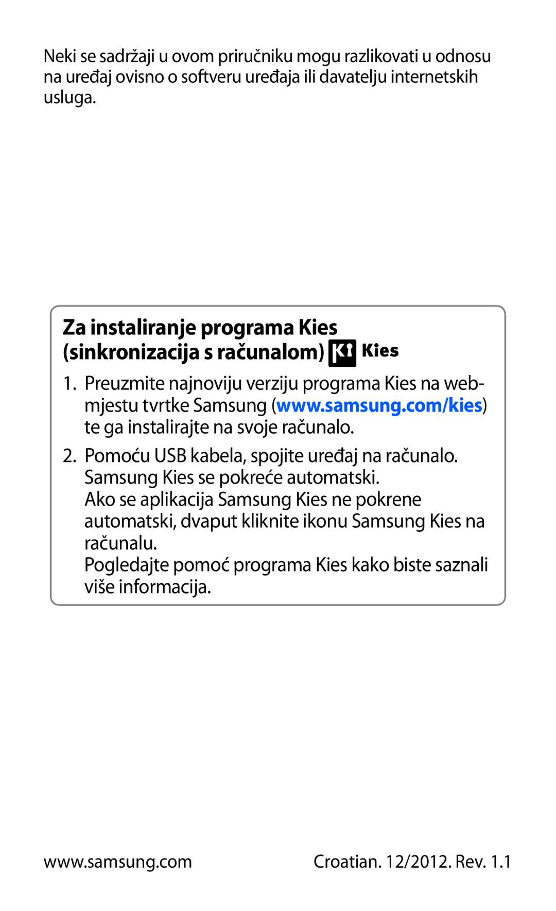 Samsung GT-S5570EGICRG, GT-S5570AAITWO, GT-S5570AAITRA manual Za instaliranje programa Kies sinkronizacija s računalom 