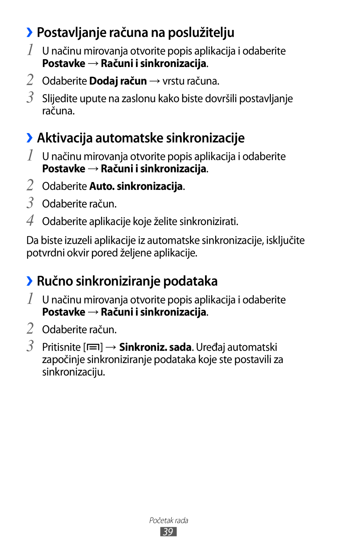 Samsung GT-S5570AAITWO, GT-S5570AAITRA manual ››Postavljanje računa na poslužitelju, ››Aktivacija automatske sinkronizacije 