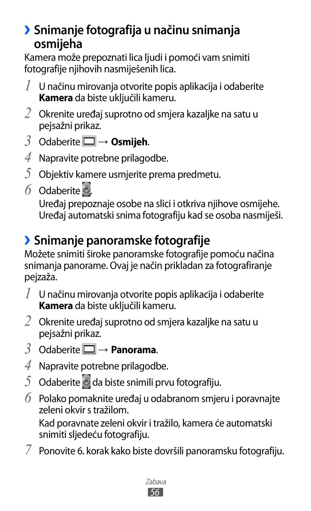 Samsung GT-S5570EGICRG manual ››Snimanje fotografija u načinu snimanja osmijeha, ››Snimanje panoramske fotografije 