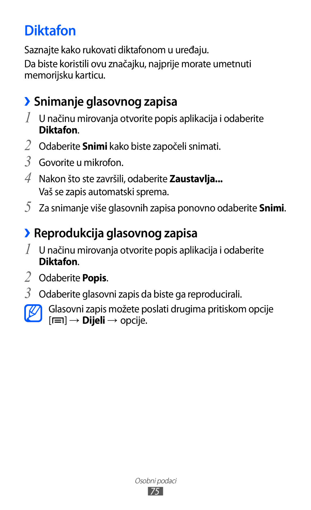 Samsung GT-S5570AAICRG, GT-S5570AAITWO manual Diktafon, ››Snimanje glasovnog zapisa, ››Reprodukcija glasovnog zapisa 