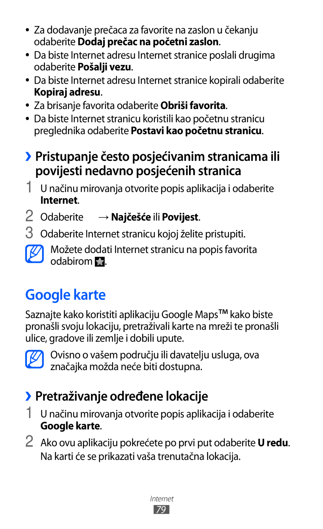 Samsung GT-S5570AAITRA manual Google karte, ››Pretraživanje određene lokacije, Internet Odaberite → Najčešće ili Povijest 