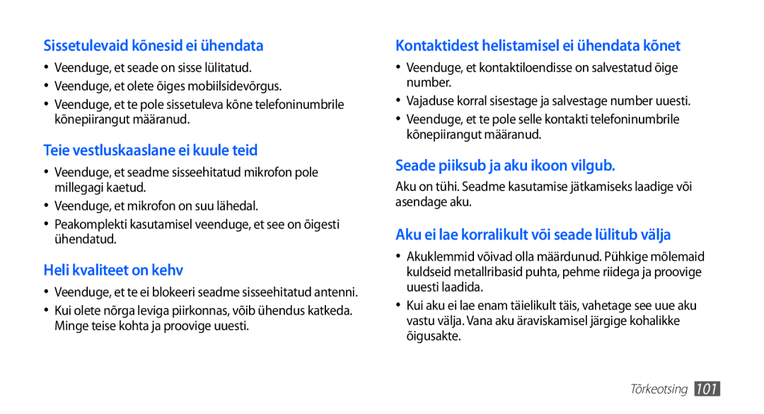 Samsung GT-S5570EGASEB manual Sissetulevaid kõnesid ei ühendata, Veenduge, et kontaktiloendisse on salvestatud õige number 