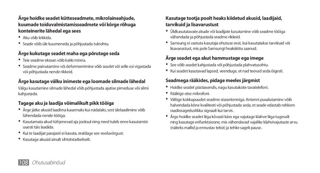 Samsung GT-S5570CWASEB, GT-S5570CWAOMT, GT-S5570EGASEB, GT-S5570EGAOMT manual Ärge kukutage seadet maha ega põrutage seda 