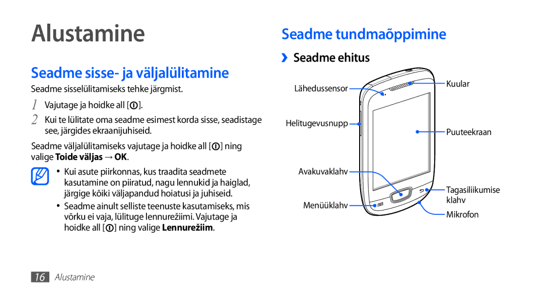 Samsung GT-S5570EGASEB manual Alustamine, Seadme sisse- ja väljalülitamine, Seadme tundmaõppimine, ››Seadme ehitus 