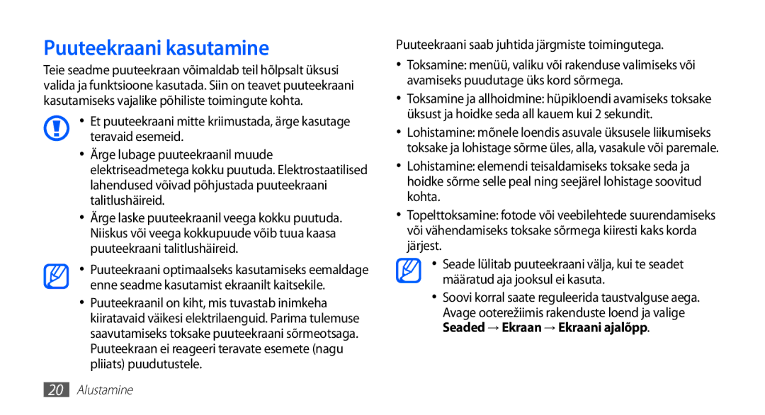 Samsung GT-S5570CWAOMT, GT-S5570EGASEB manual Puuteekraani kasutamine, Puuteekraani saab juhtida järgmiste toimingutega 