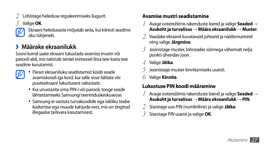 Samsung GT-S5570EGAOMT, GT-S5570CWAOMT, GT-S5570EGASEB manual ››Määrake ekraanilukk, Sisestage PIN uuesti ja valige OK 