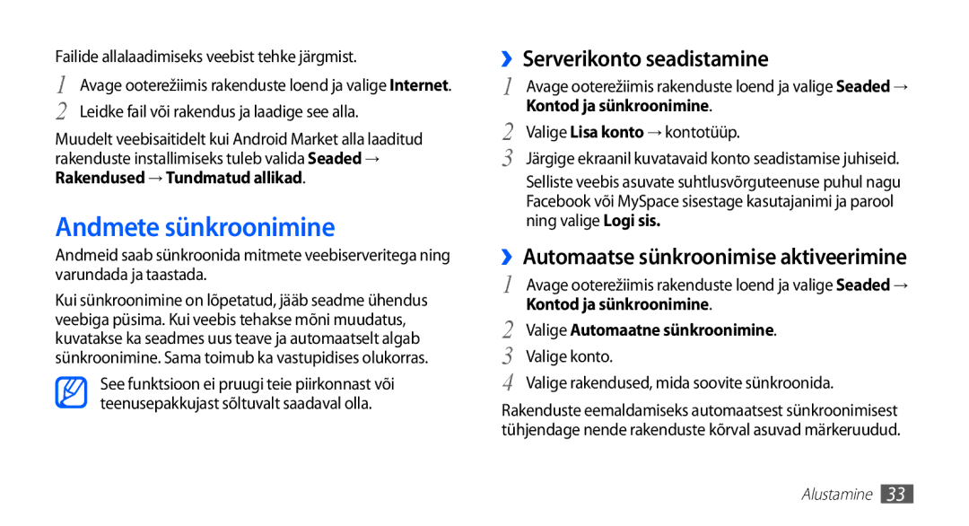 Samsung GT-S5570CWASEB, GT-S5570CWAOMT manual Andmete sünkroonimine, ››Serverikonto seadistamine, Kontod ja sünkroonimine 