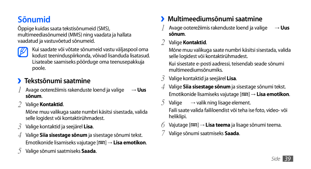 Samsung GT-S5570AAASEB, GT-S5570CWAOMT, GT-S5570EGASEB manual Sõnumid, ››Tekstsõnumi saatmine, ››Multimeediumsõnumi saatmine 