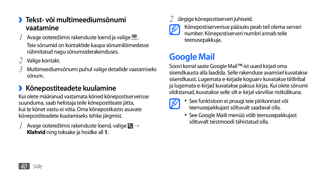 Samsung GT-S5570CWAOMT manual Google Mail, ››Kõnepostiteadete kuulamine, ››Tekst- või multimeediumsõnumi vaatamine 