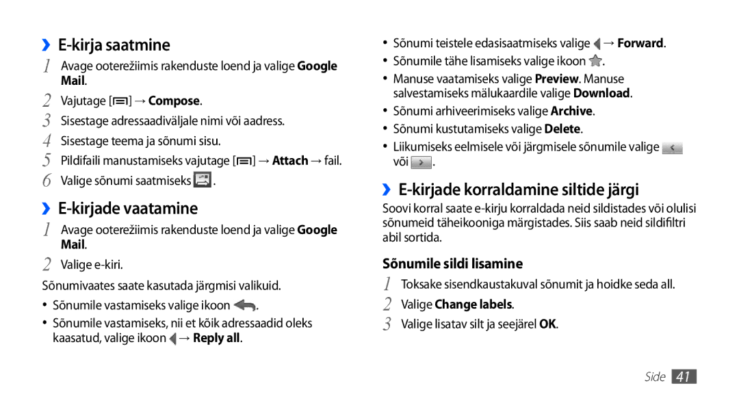 Samsung GT-S5570EGASEB manual ››E-kirja saatmine, ››E-kirjade vaatamine, ››E-kirjade korraldamine siltide järgi, Mail 