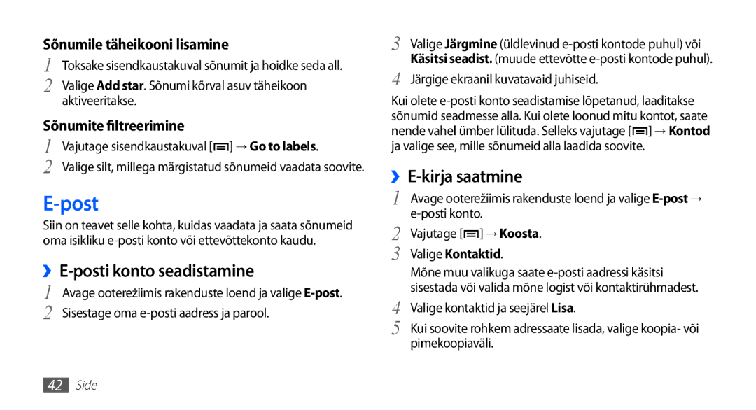 Samsung GT-S5570EGAOMT, GT-S5570CWAOMT, GT-S5570EGASEB, GT-S5570CWASEB, GT-S5570AAASEB Post, ››E-posti konto seadistamine 