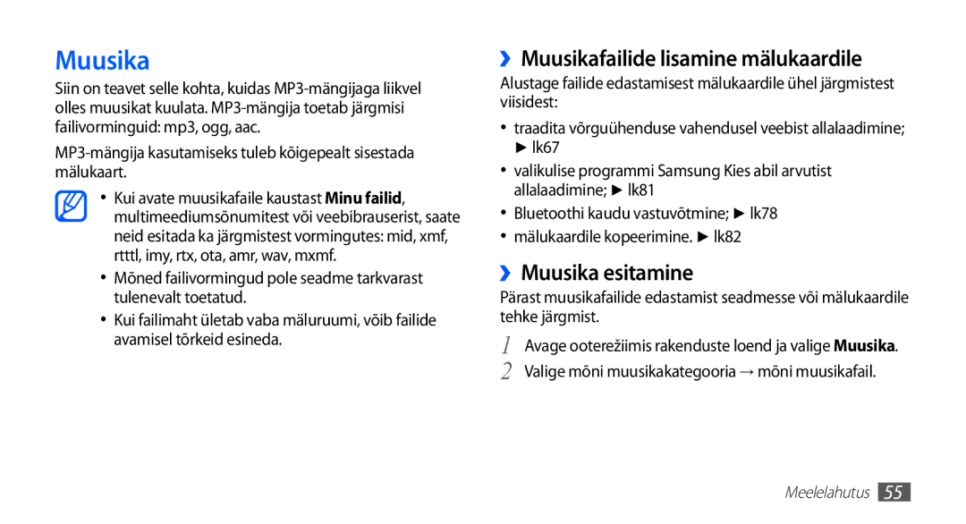 Samsung GT-S5570CWAOMT, GT-S5570EGASEB, GT-S5570EGAOMT manual ››Muusikafailide lisamine mälukaardile, ››Muusika esitamine 