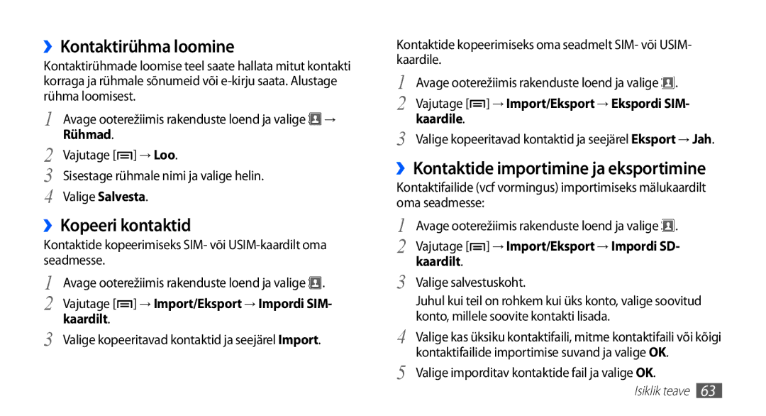 Samsung GT-S5570CWASEB, GT-S5570CWAOMT, GT-S5570EGASEB manual ››Kontaktirühma loomine, ››Kopeeri kontaktid, Rühmad, Kaardilt 