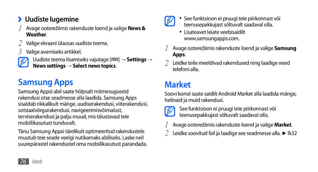 Samsung GT-S5570EGASEB, GT-S5570CWAOMT manual Samsung Apps, Market, ››Uudiste lugemine, Valige ekraani ülaosas uudiste teema 