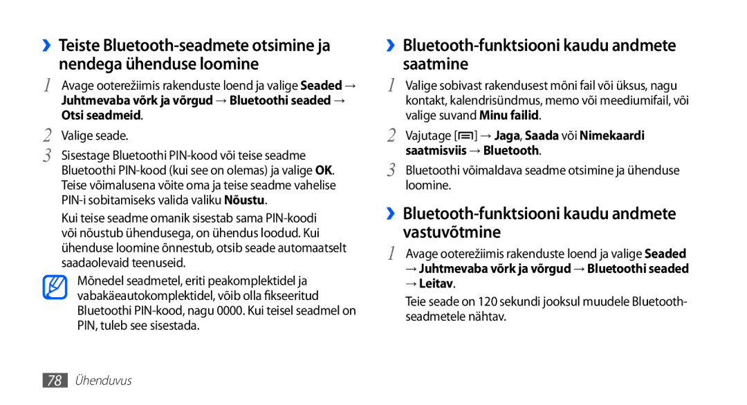 Samsung GT-S5570CWASEB ››Bluetooth-funktsiooni kaudu andmete saatmine, ››Bluetooth-funktsiooni kaudu andmete vastuvõtmine 