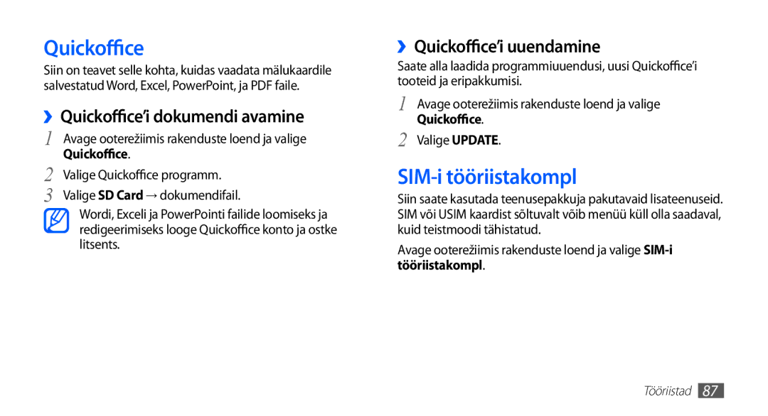 Samsung GT-S5570EGAOMT manual SIM-i tööriistakompl, ››Quickoffice’i dokumendi avamine, ››Quickoffice’i uuendamine 