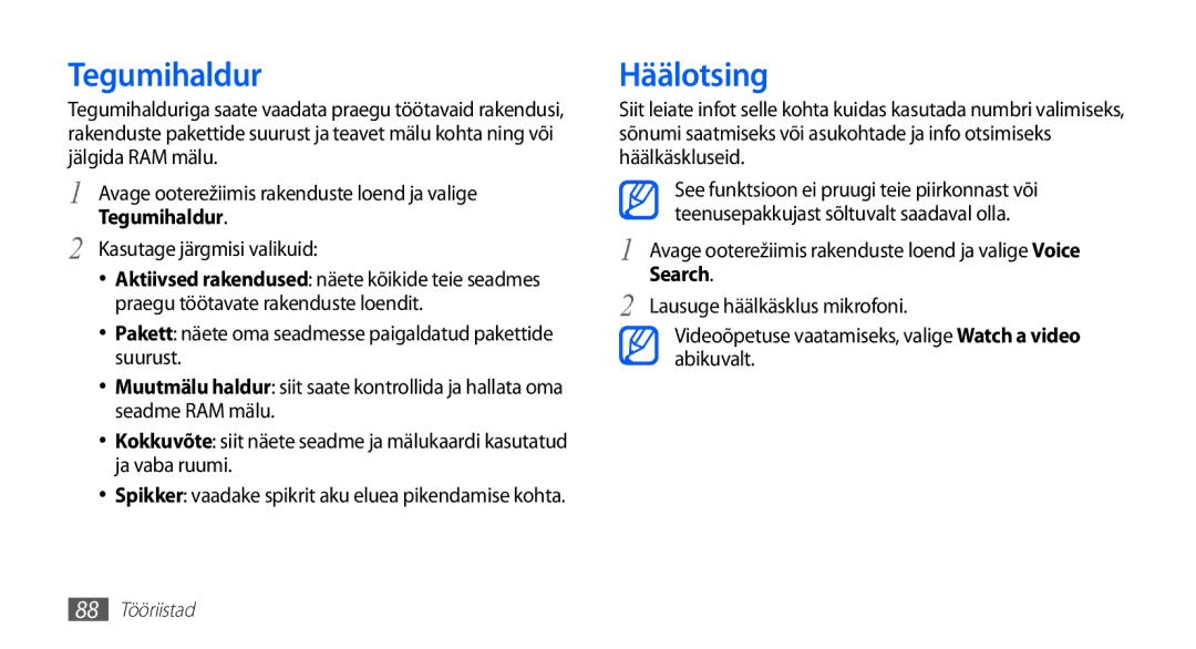 Samsung GT-S5570CWASEB, GT-S5570CWAOMT, GT-S5570EGASEB, GT-S5570EGAOMT, GT-S5570AAASEB manual Tegumihaldur, Häälotsing 