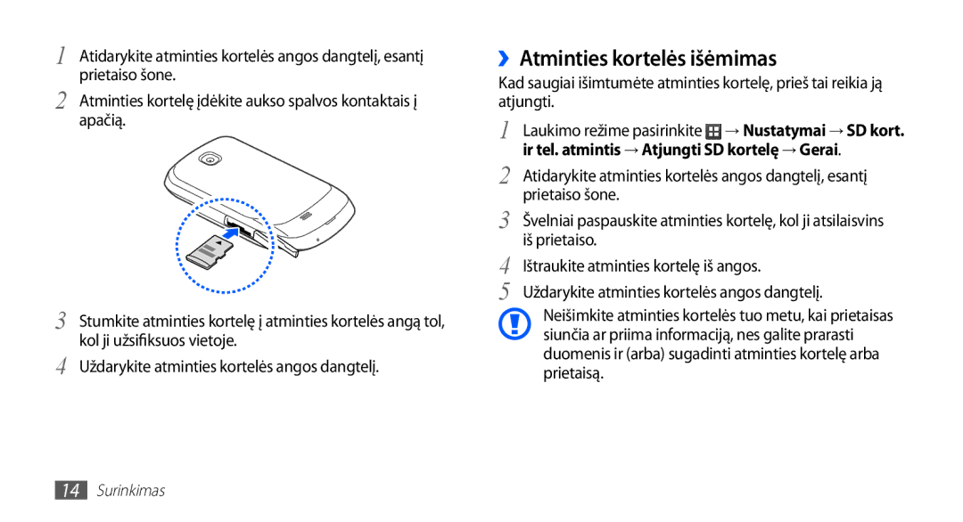 Samsung GT-S5570AAASEB, GT-S5570CWAOMT manual ››Atminties kortelės išėmimas, Uždarykite atminties kortelės angos dangtelį 