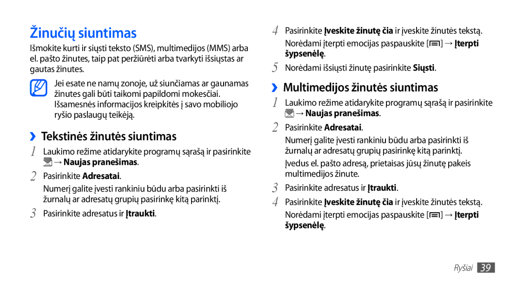 Samsung GT-S5570AAASEB, GT-S5570CWAOMT, GT-S5570EGASEB, GT-S5570EGAOMT manual Žinučių siuntimas, ››Tekstinės žinutės siuntimas 