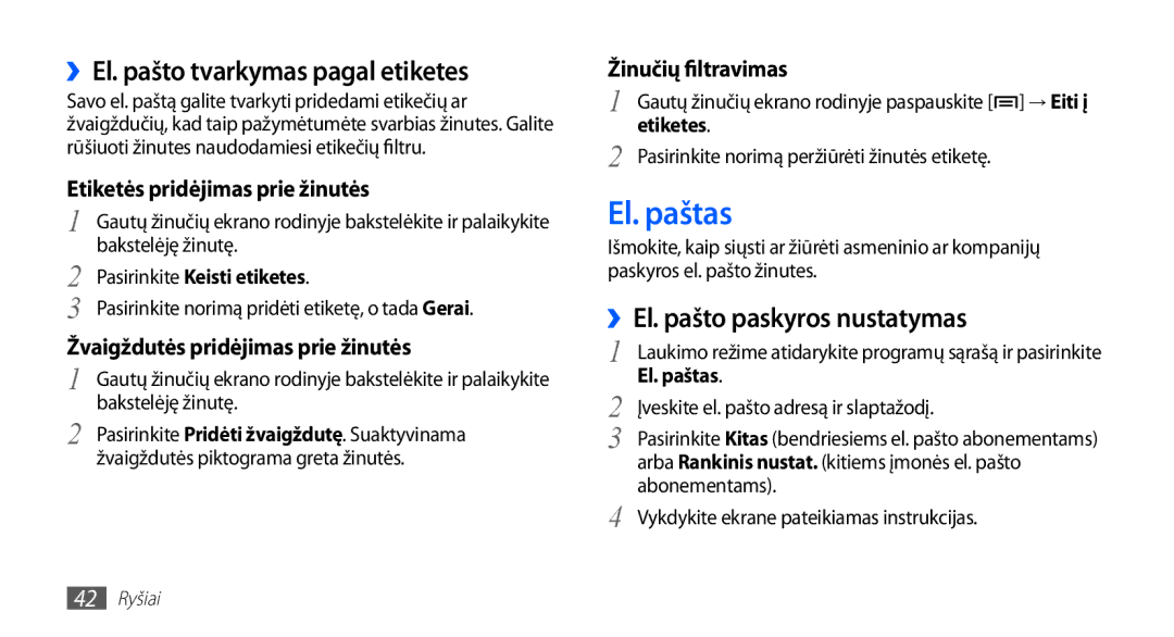 Samsung GT-S5570EGAOMT, GT-S5570CWAOMT El. paštas, ››El. pašto tvarkymas pagal etiketes, ››El. pašto paskyros nustatymas 