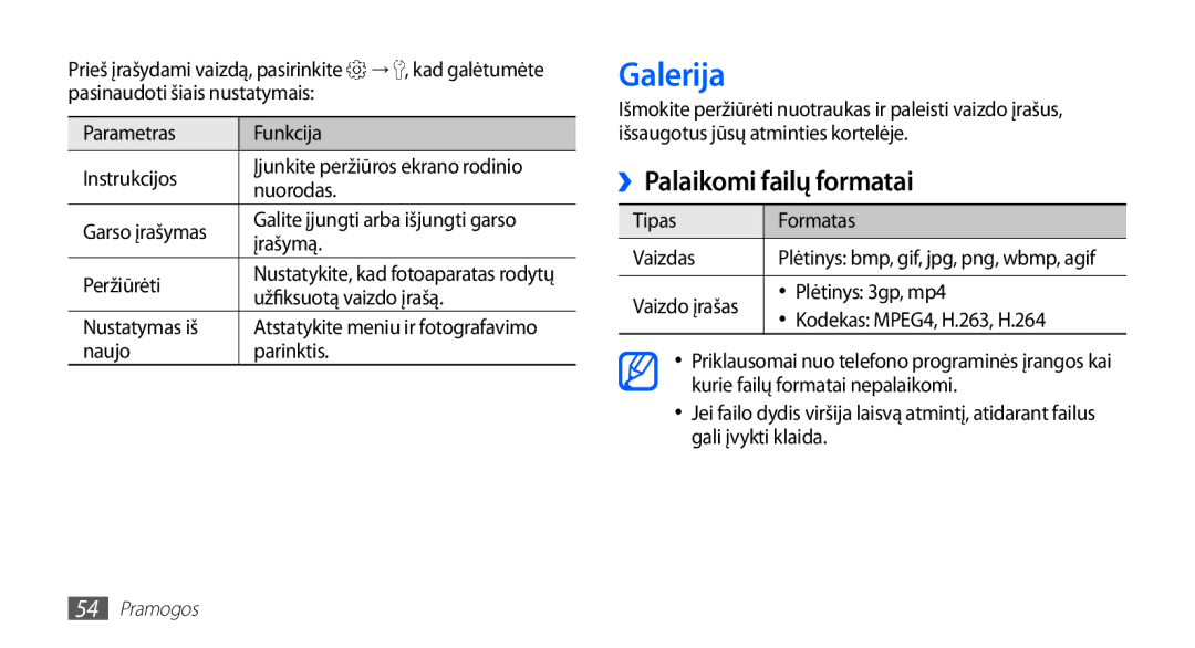 Samsung GT-S5570AAASEB, GT-S5570CWAOMT, GT-S5570EGASEB, GT-S5570EGAOMT, GT-S5570CWASEB Galerija, ››Palaikomi failų formatai 