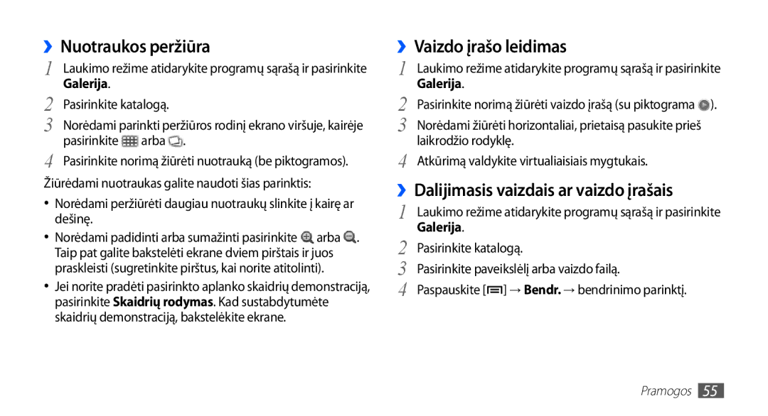 Samsung GT-S5570CWAOMT, GT-S5570EGASEB manual ››Nuotraukos peržiūra, ››Vaizdo įrašo leidimas, Galerija, Pasirinkite katalogą 