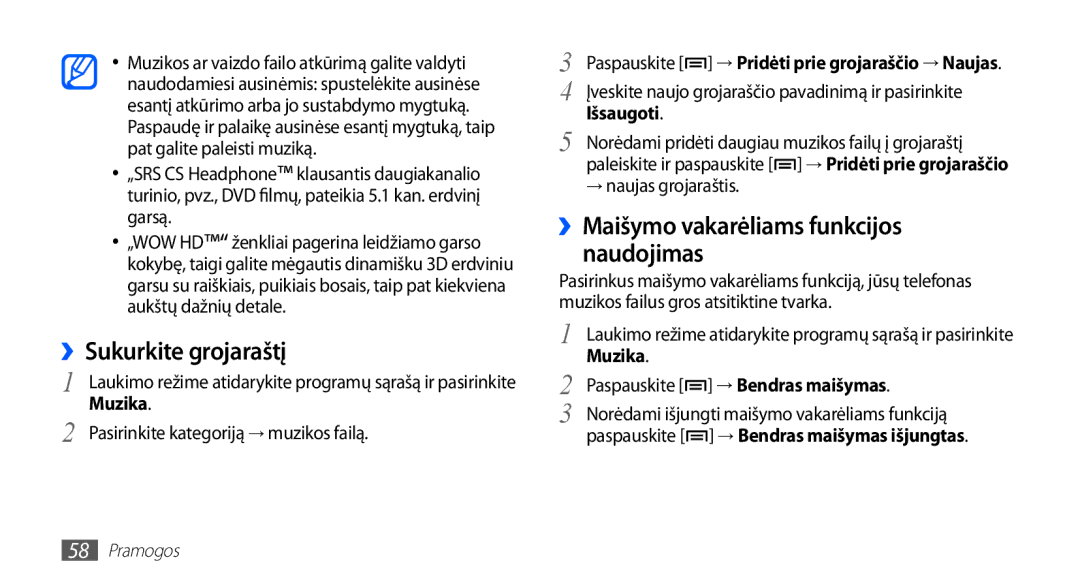 Samsung GT-S5570CWASEB ››Sukurkite grojaraštį, ››Maišymo vakarėliams funkcijos naudojimas, Išsaugoti, → Bendras maišymas 