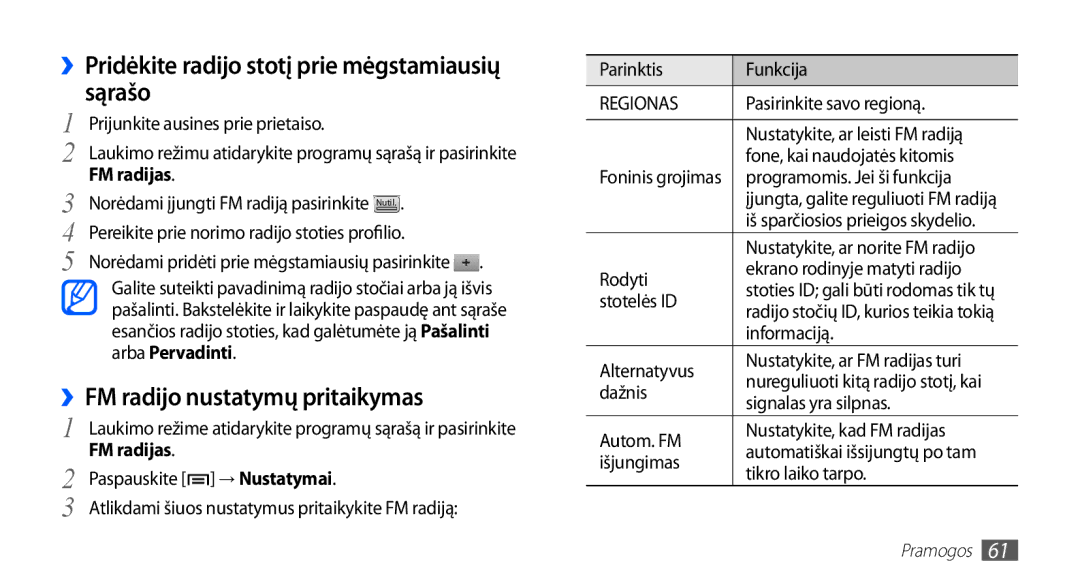 Samsung GT-S5570EGASEB manual ››Pridėkite radijo stotį prie mėgstamiausių sąrašo, ››FM radijo nustatymų pritaikymas 