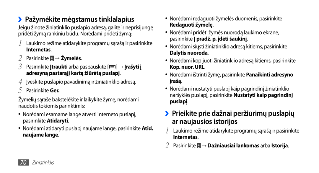 Samsung GT-S5570CWAOMT manual ››Pažymėkite mėgstamus tinklalapius, Pasirinkite → Žymelės, Pasirinkite Ger, Dalytis nuoroda 