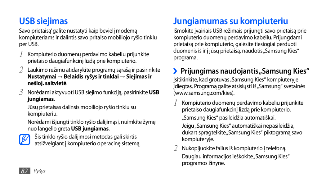 Samsung GT-S5570EGAOMT manual USB siejimas, Jungiamumas su kompiuteriu, ››Prijungimas naudojantis„Samsung Kies, Jungiamas 