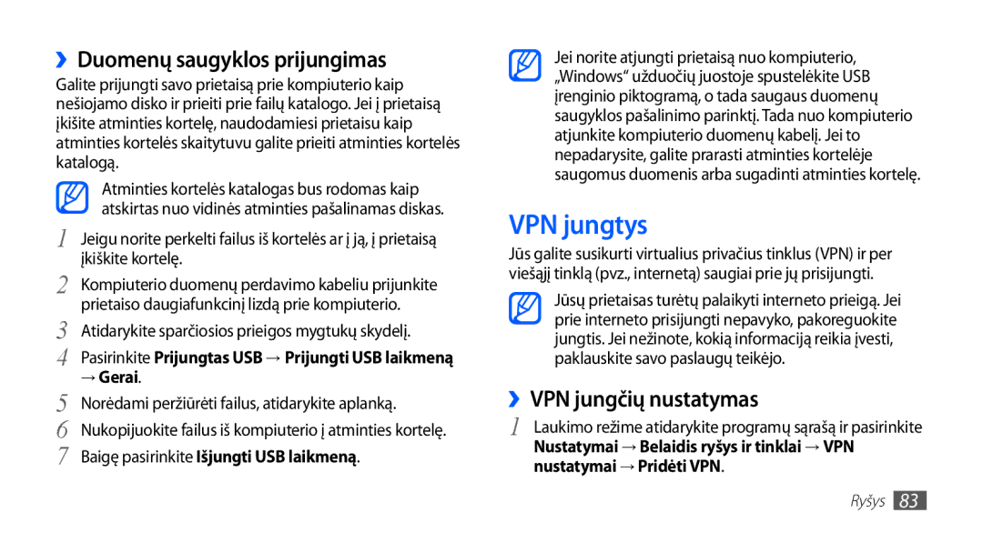 Samsung GT-S5570CWASEB, GT-S5570CWAOMT manual VPN jungtys, ››Duomenų saugyklos prijungimas, ››VPN jungčių nustatymas 