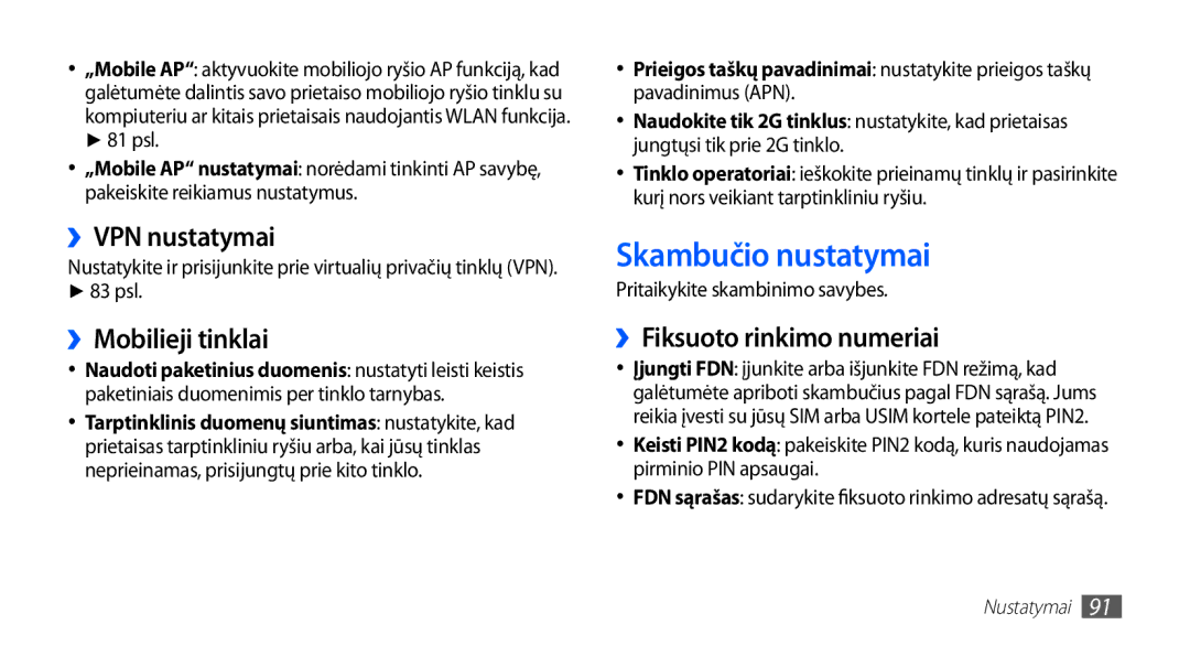 Samsung GT-S5570EGASEB manual Skambučio nustatymai, ››VPN nustatymai, ››Mobilieji tinklai, ››Fiksuoto rinkimo numeriai 