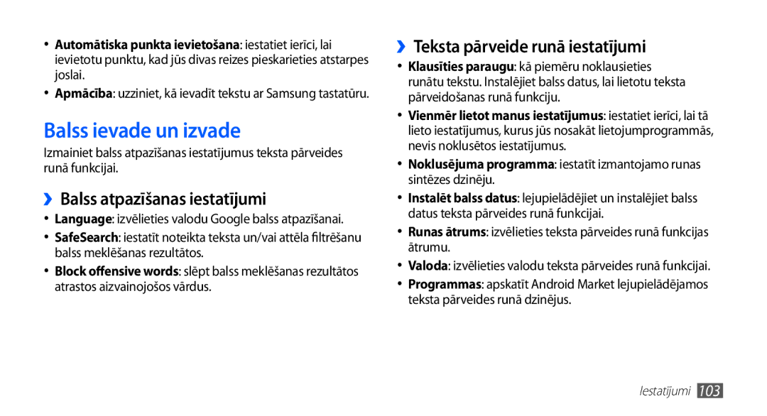 Samsung GT-S5570CWASEB manual Balss ievade un izvade, ››Balss atpazīšanas iestatījumi, ››Teksta pārveide runā iestatījumi 