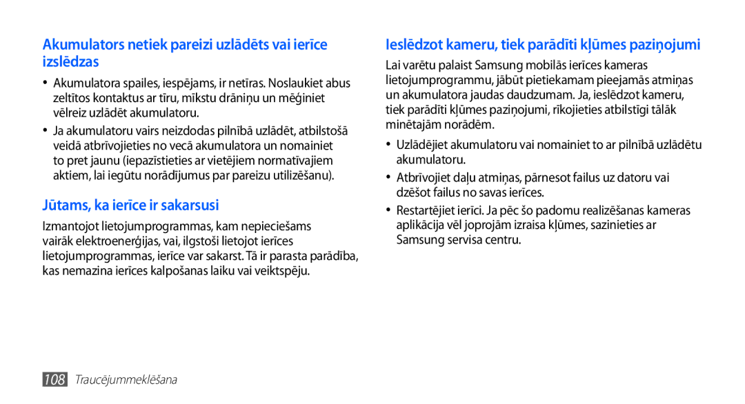 Samsung GT-S5570CWASEB, GT-S5570CWAOMT, GT-S5570EGASEB manual Akumulators netiek pareizi uzlādēts vai ierīce izslēdzas 