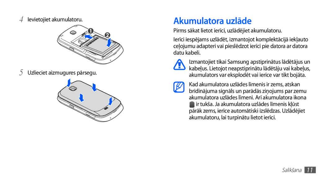 Samsung GT-S5570EGASEB, GT-S5570CWAOMT manual Akumulatora uzlāde, Ievietojiet akumulatoru Uzlieciet aizmugures pārsegu 