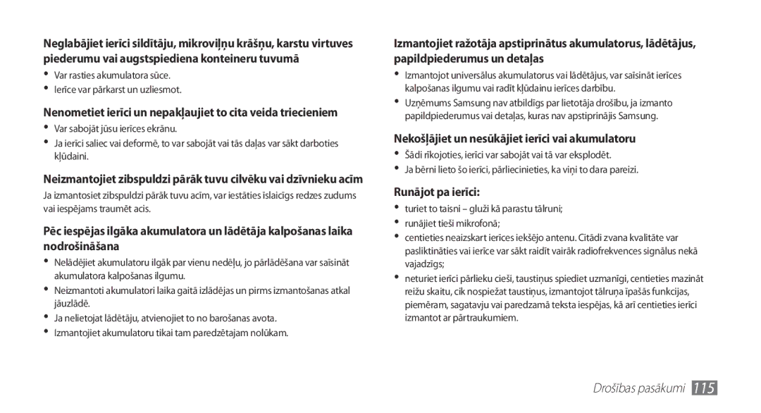 Samsung GT-S5570CWAOMT, GT-S5570EGASEB, GT-S5570EGAOMT, GT-S5570CWASEB manual Nekošļājiet un nesūkājiet ierīci vai akumulatoru 