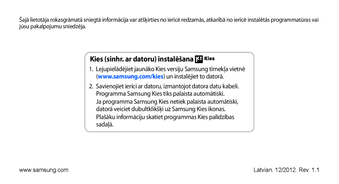 Samsung GT-S5570AAASEB, GT-S5570CWAOMT, GT-S5570EGASEB, GT-S5570EGAOMT, GT-S5570CWASEB manual Kies sinhr. ar datoru instalēšana 