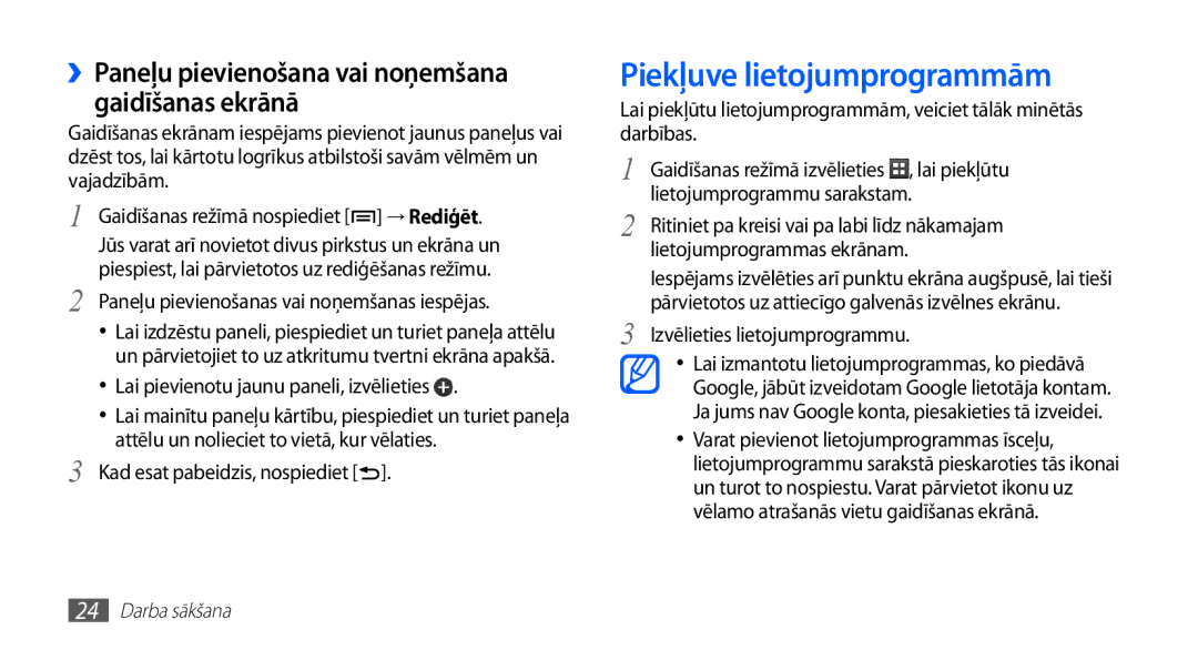 Samsung GT-S5570AAASEB, GT-S5570CWAOMT Piekļuve lietojumprogrammām, ››Paneļu pievienošana vai noņemšana gaidīšanas ekrānā 