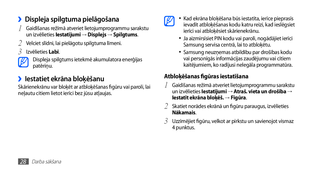 Samsung GT-S5570CWASEB ››Displeja spilgtuma pielāgošana, ››Iestatiet ekrāna bloķēšanu, Iestatīt ekrāna bloķēš. → Figūra 