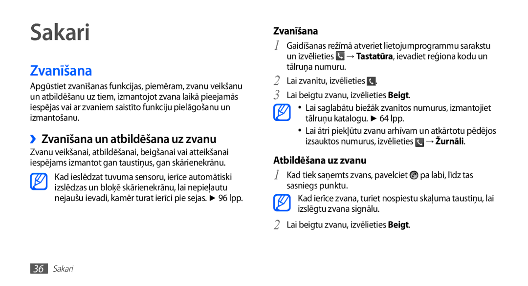 Samsung GT-S5570EGASEB, GT-S5570CWAOMT, GT-S5570EGAOMT, GT-S5570CWASEB manual Sakari, ››Zvanīšana un atbildēšana uz zvanu 